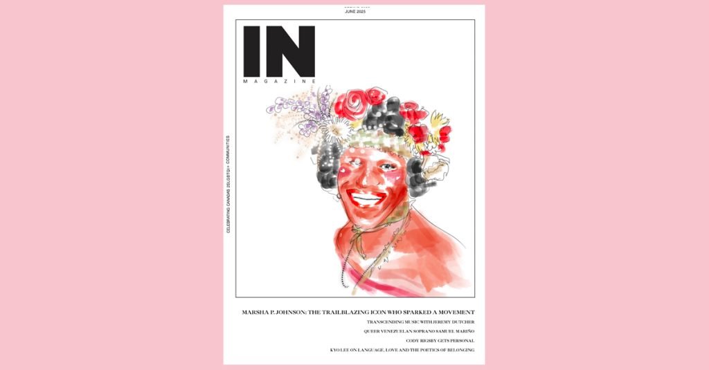 Illustrated cover of IN Magazine’s June 2025 issue featuring Marsha P. Johnson with a radiant smile, adorned in a floral crown and red dress