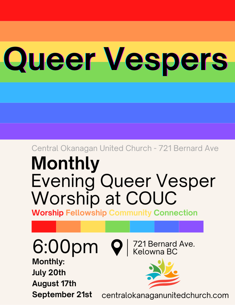 Poster for “Queer Vespers,” a monthly evening queer worship at Central Okanagan United Church in Kelowna, BC, with rainbow colors and event details.
